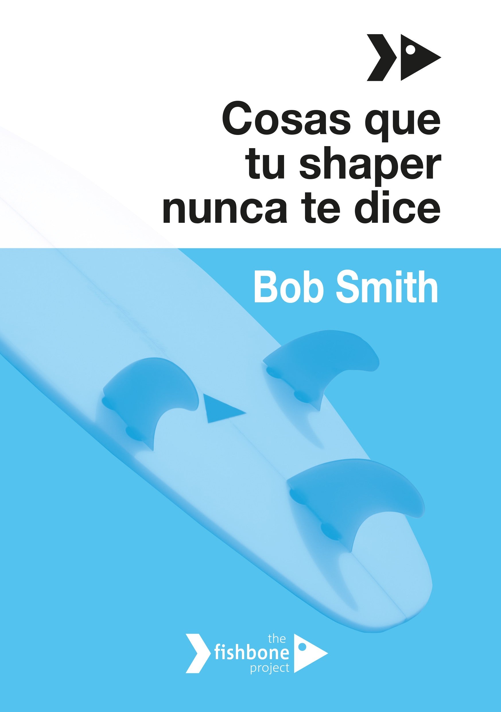 Cosas que tu shaper nunca te dice