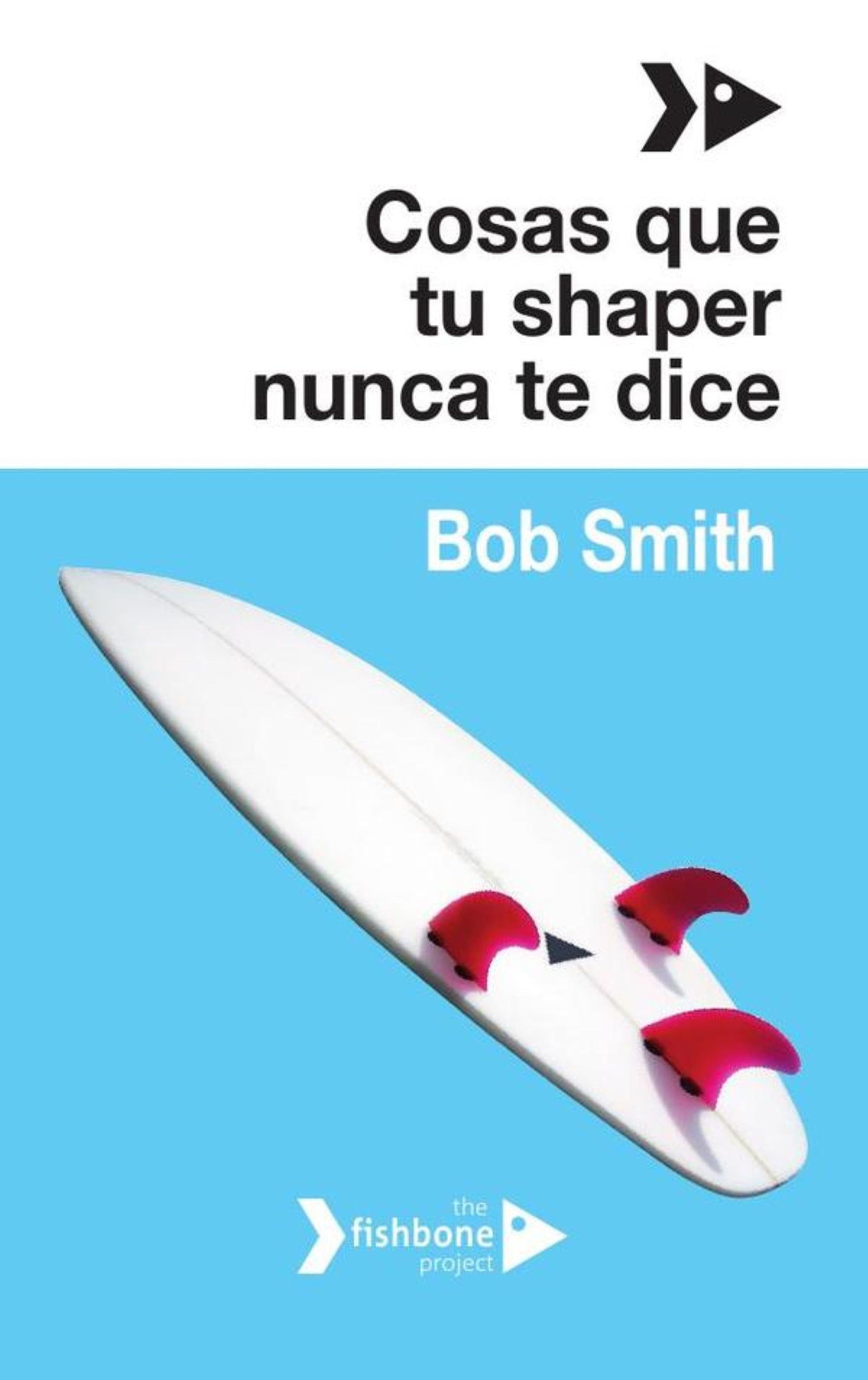 Cosas que tu shaper nunca te dice